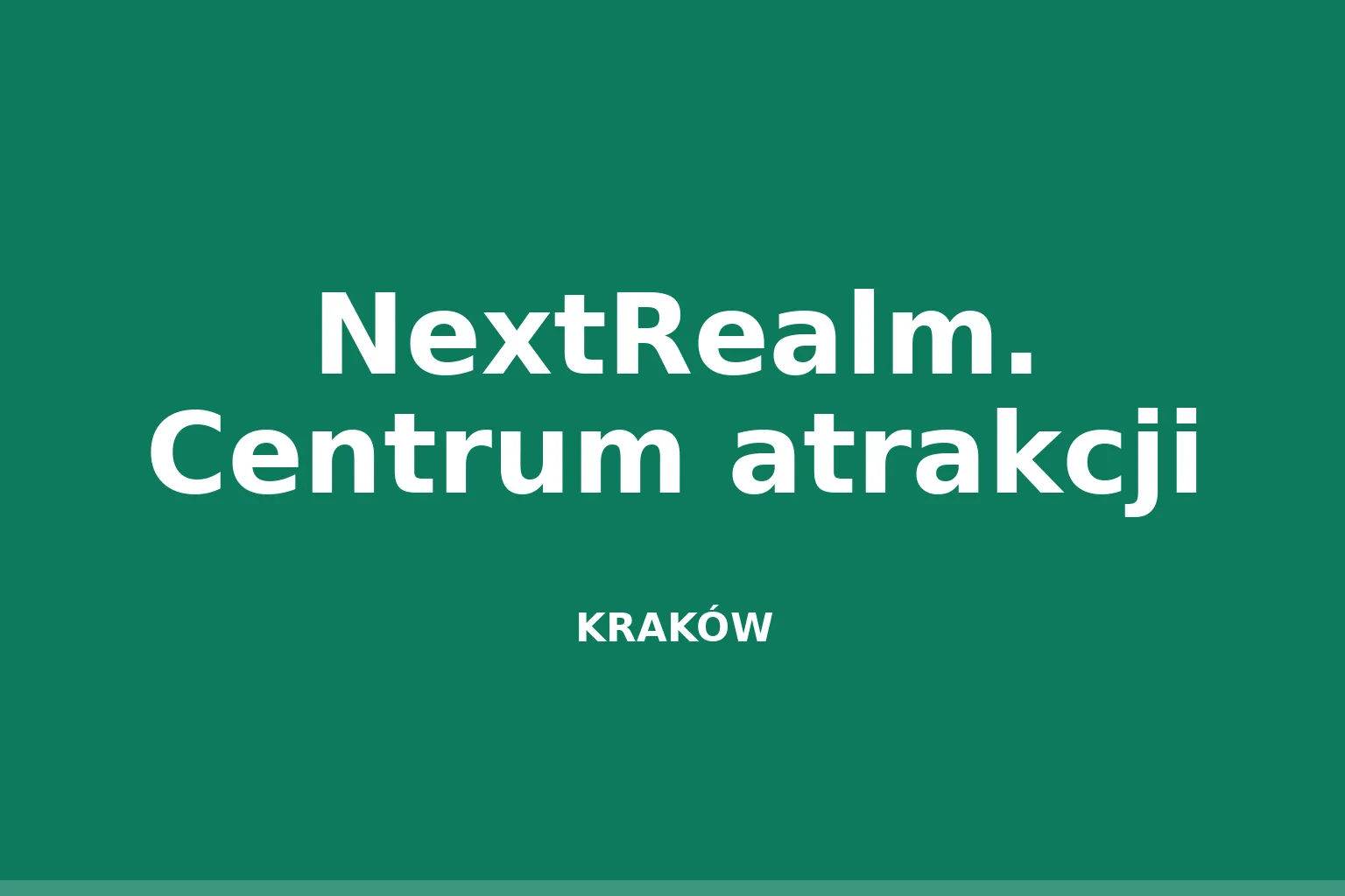 NextRealm. Centrum atrakcji