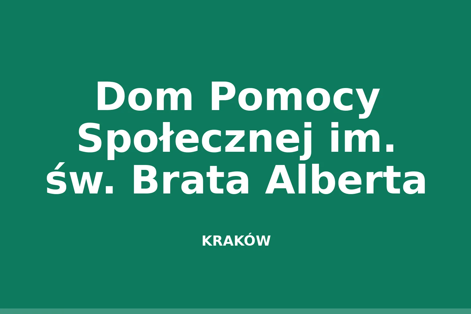 Dom Pomocy Społecznej im. św. Brata Alberta
